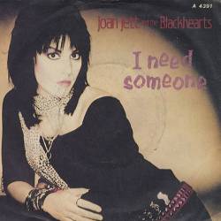 Joan Jett and the Blackhearts : I Need Someone